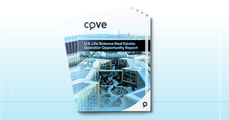 U.S. Life Science Real Estate: Operator Opportunity Report